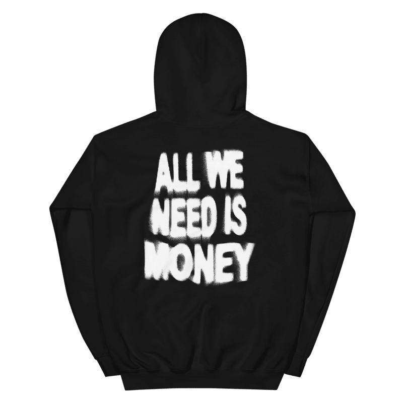 Felpa Nera All We Need Is Money