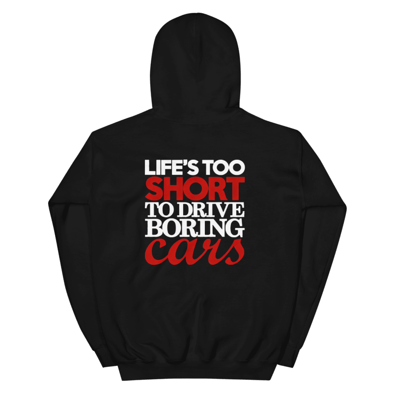 Felpa Nera Life's Too Short To Drive Boring Cars