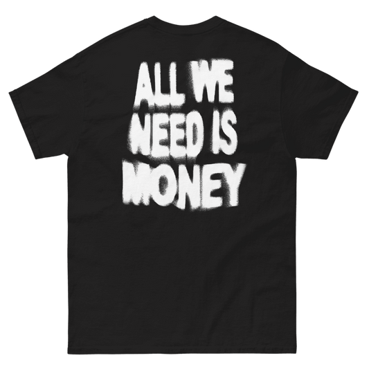 Maglia Nera All We Need Is Money